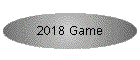 2018 Game